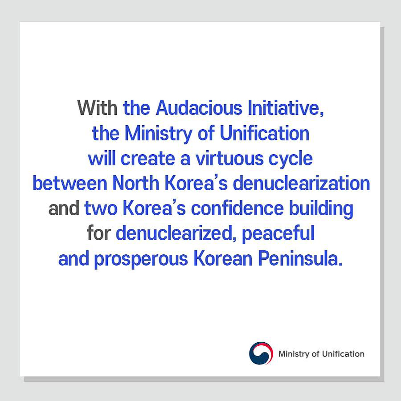 Audacious Initiative for Denuclearized, Peaceful, and Prosperous Korean Peninsula10